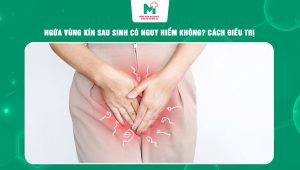 ngứa vùng kín sau sinh